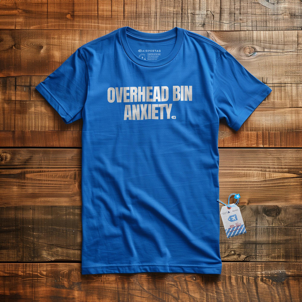 Overhead Bin Anxiety - T-Shirt - True Royal