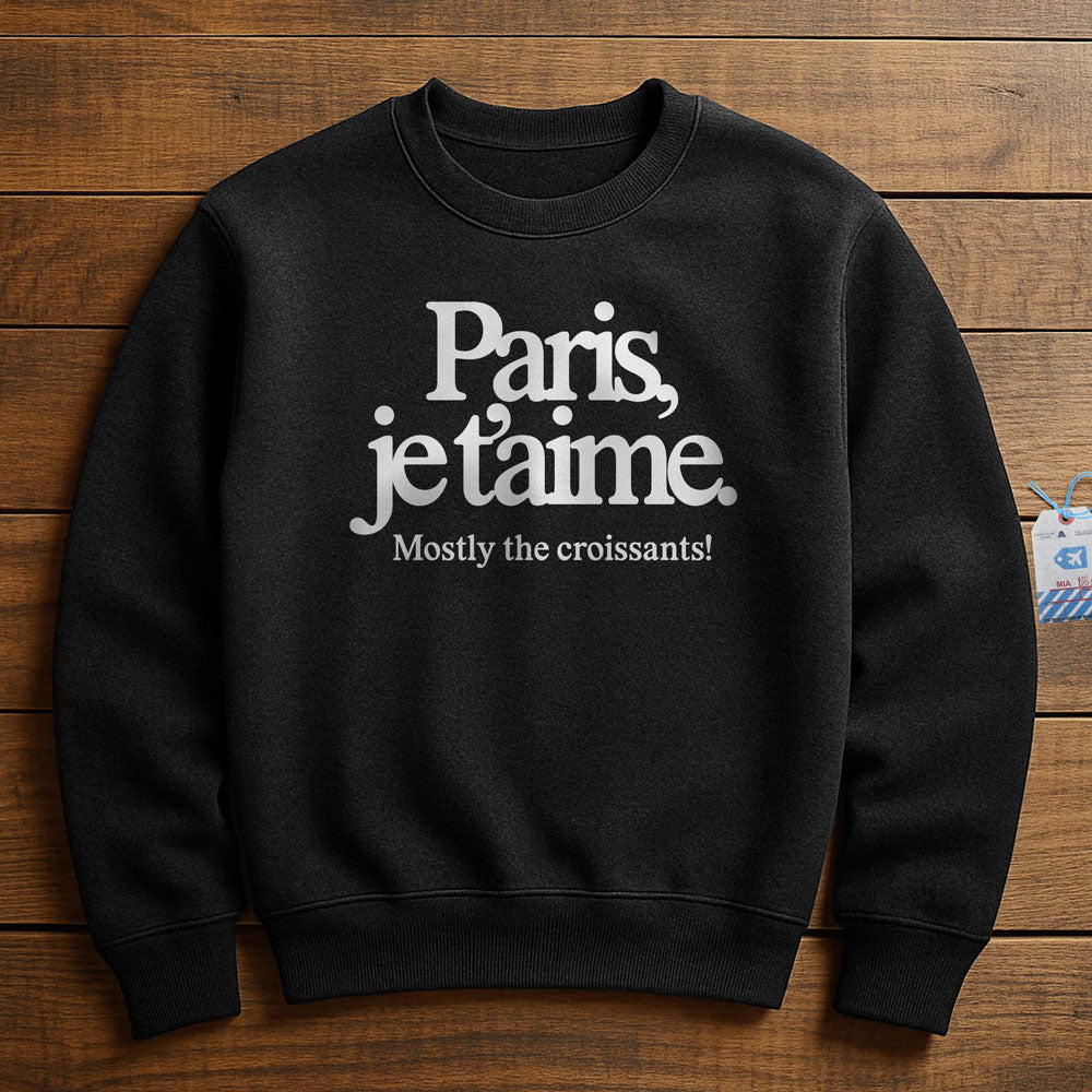 Paris je t'aime - Sweatshirt