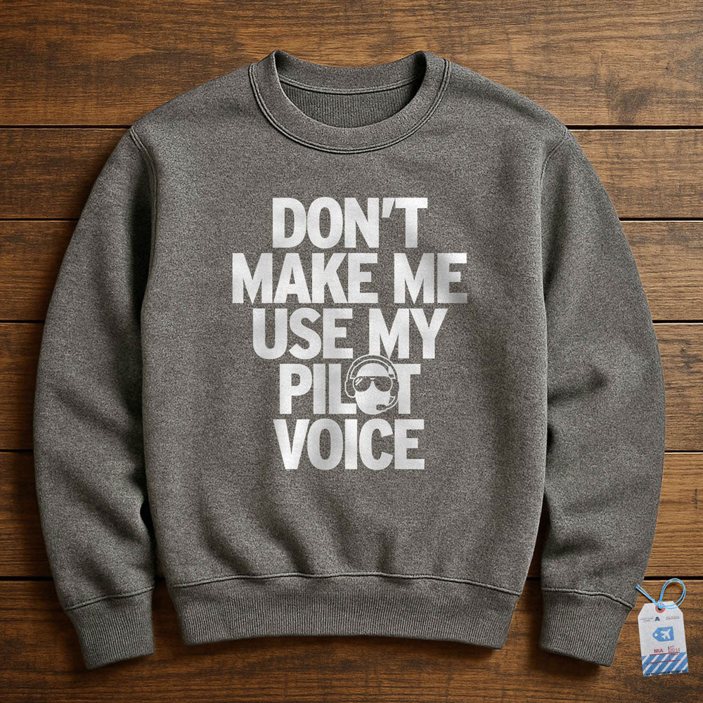 Pilot Voice - Sweatshirt