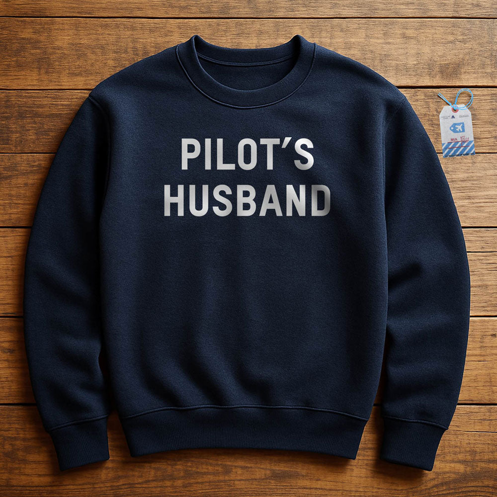 Pilot's Husband - Sweatshirt