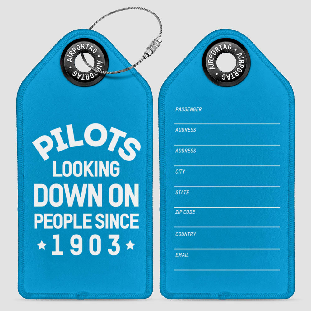 Pilots Looking Down On People Since 1903 - Luggage Tag