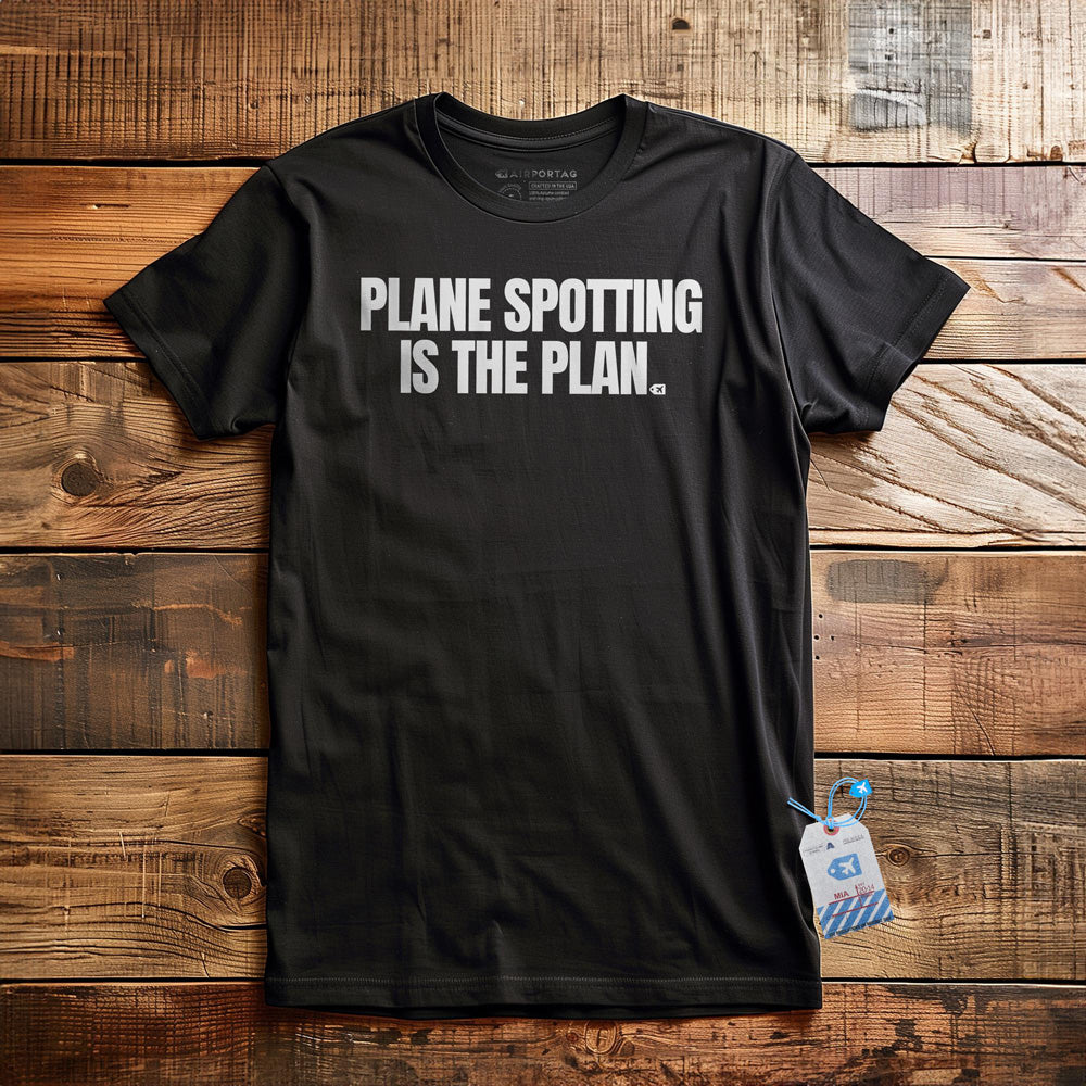 Plane Spotting Is the Plan - T-Shirt - Black