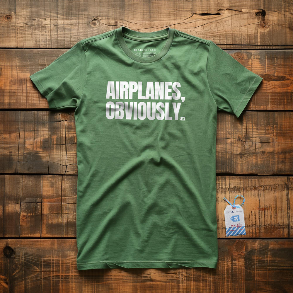 Airplanes, Obviously - T-Shirt - Green