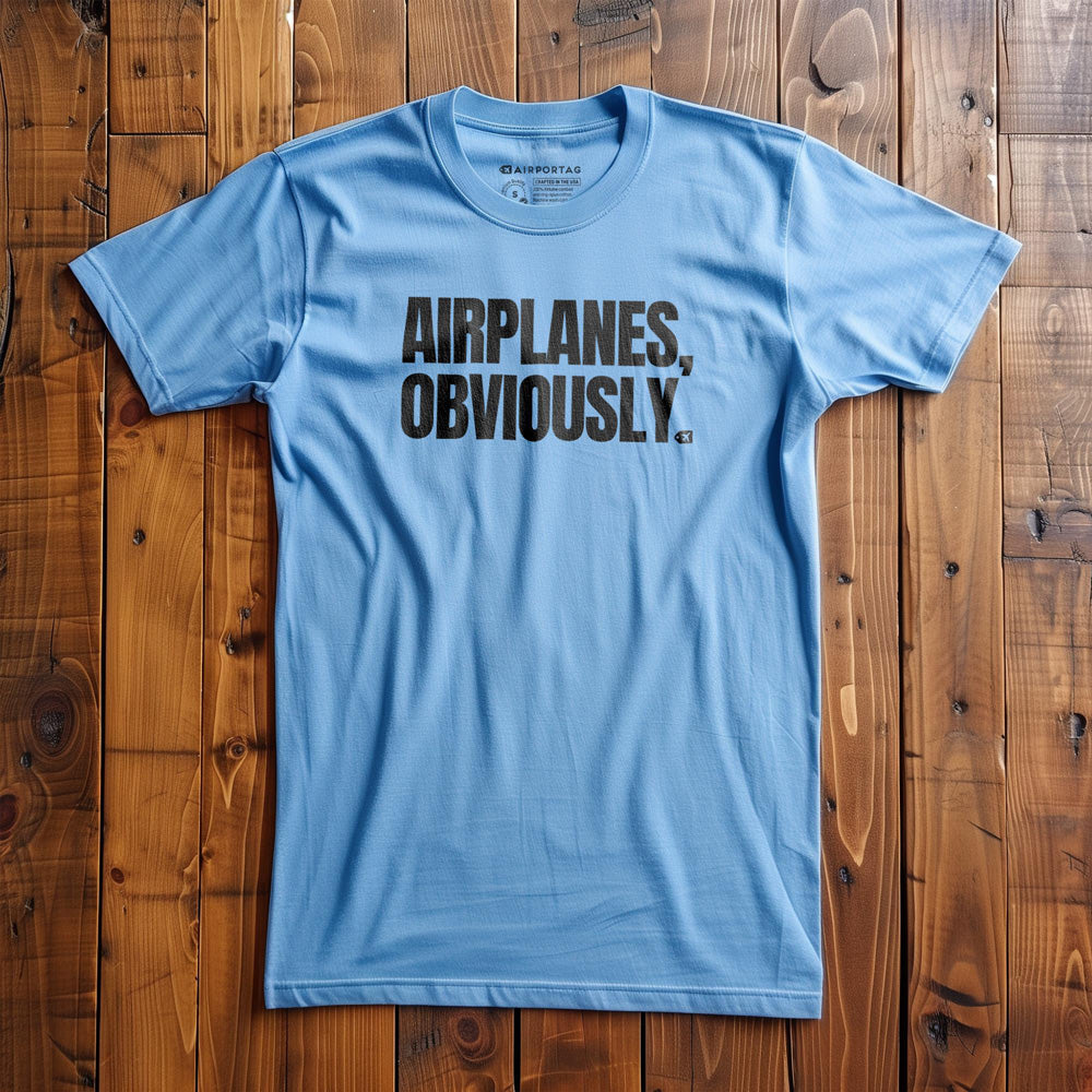 Airplanes, Obviously - T-Shirt - Ocean Blue