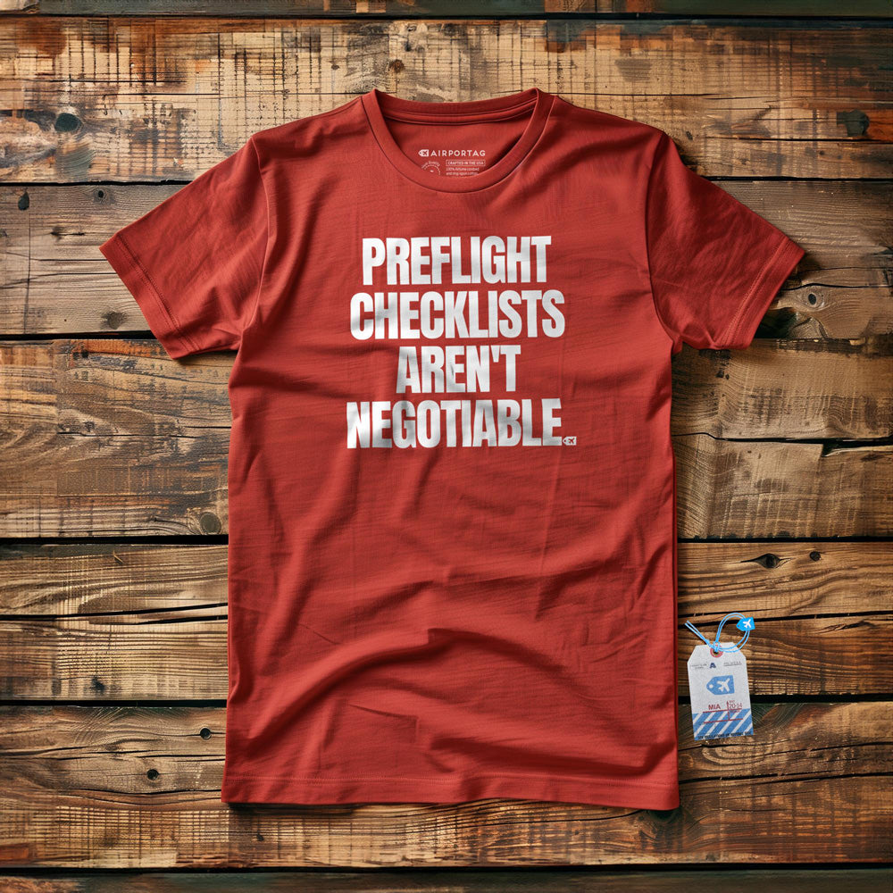 Preflight Checklists Aren't Negotiable - T-Shirt - Red