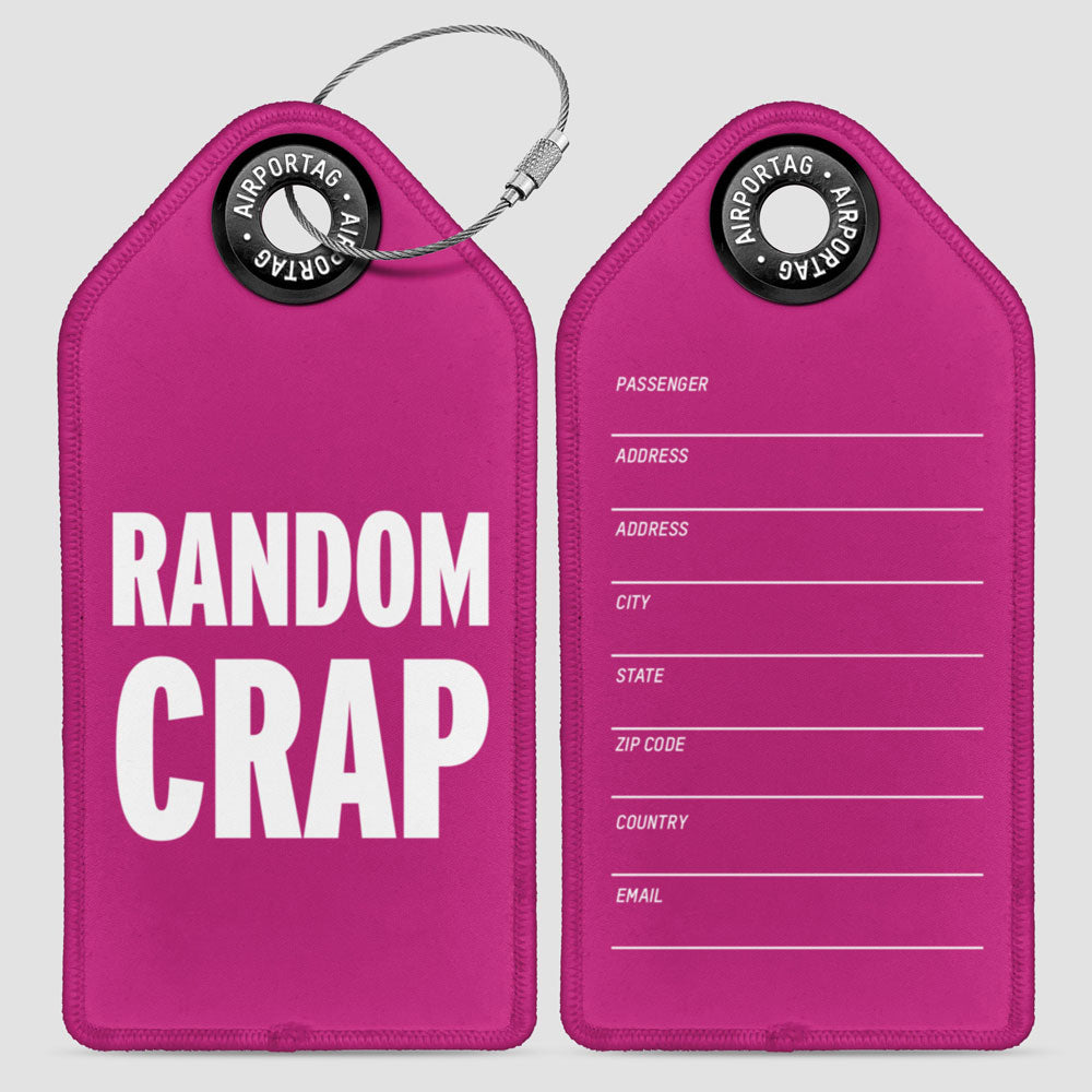 Random Crap - Luggage Tag