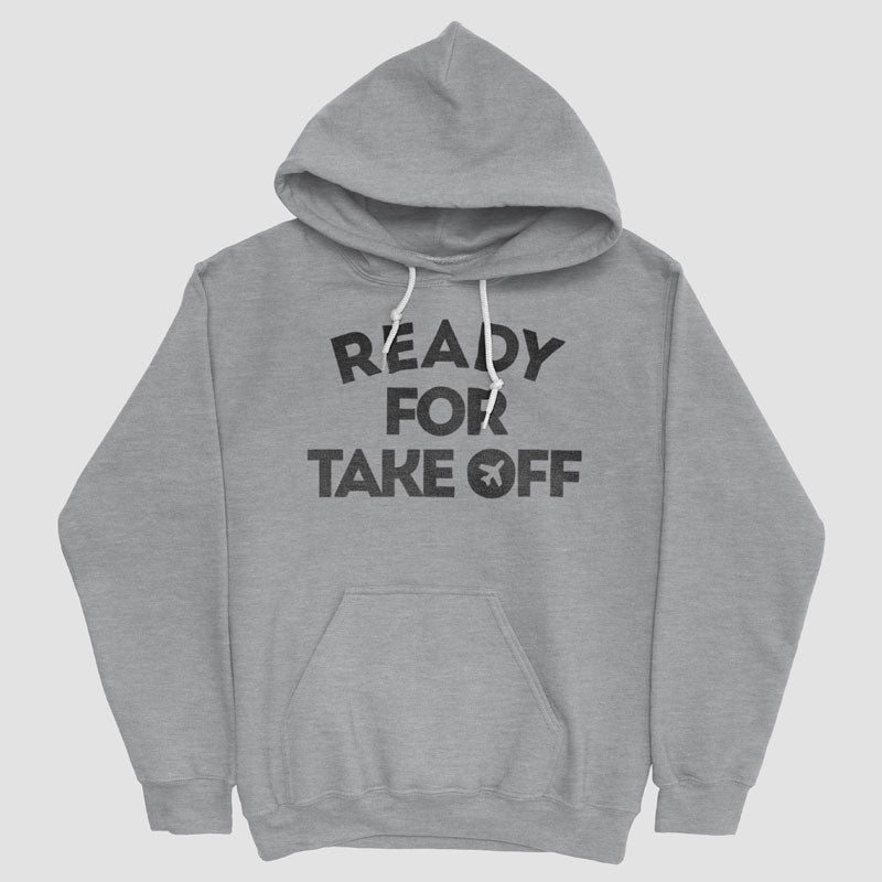 Ready for Take Off - Pullover Hoody