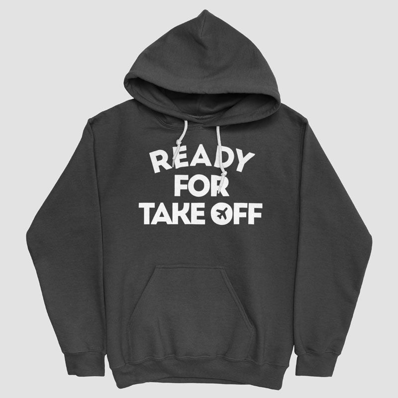 Ready for Take Off - Pullover Hoody
