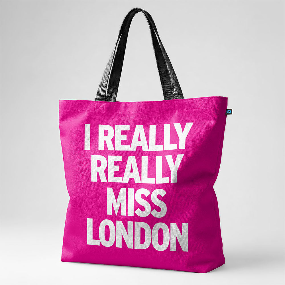 I Really Really Miss London - Tote Bag