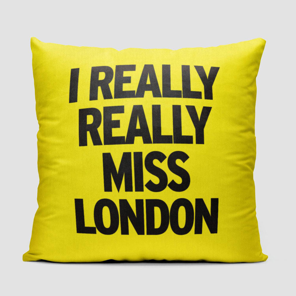 I Really Really Miss London - Throw Pillow