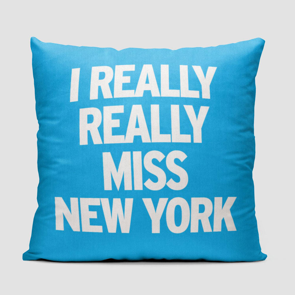 I Really Really Miss New York - Throw Pillow