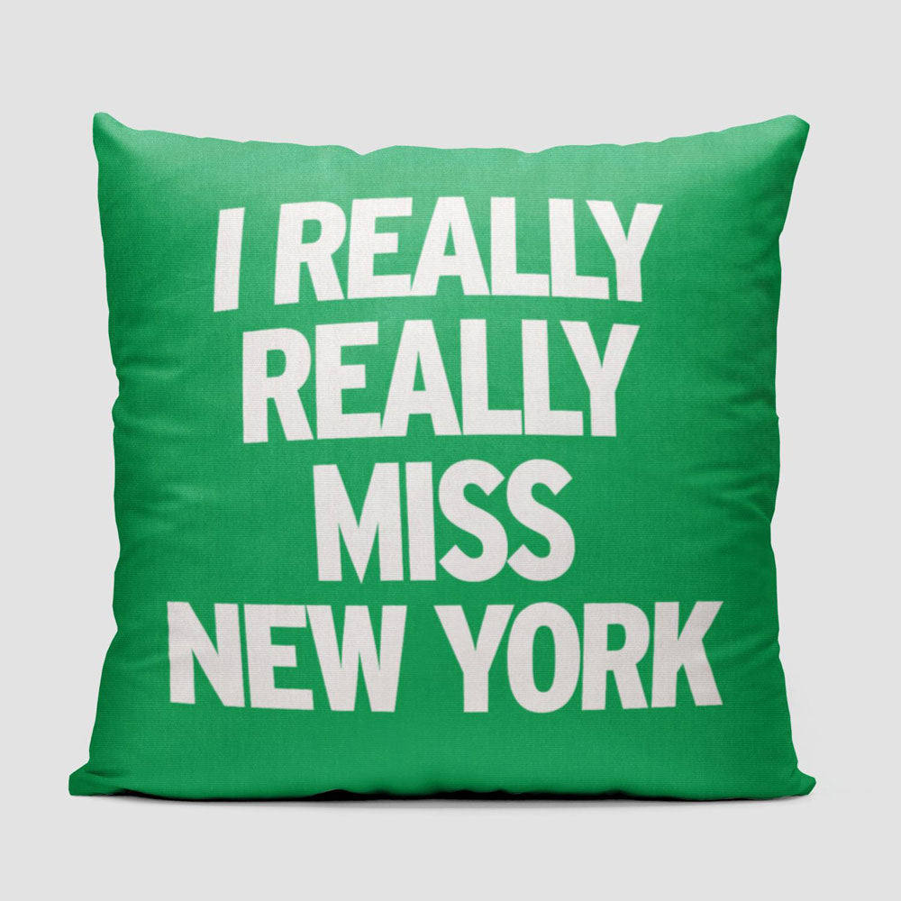 I Really Really Miss New York - Throw Pillow