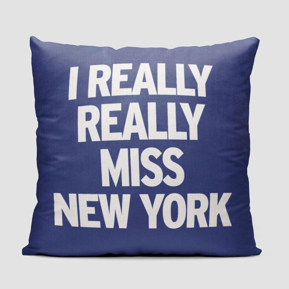 I Really Really Miss New York - Throw Pillow