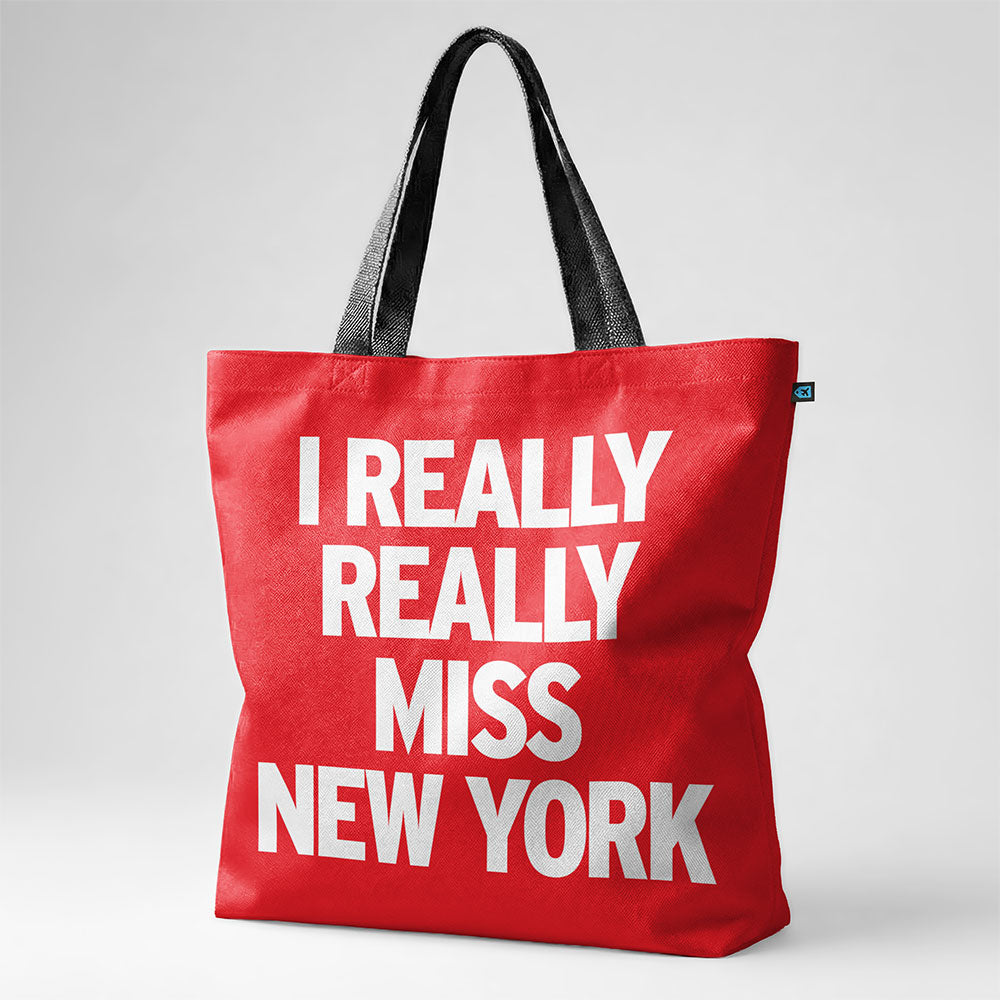 I Really Really Miss New York - Tote Bag