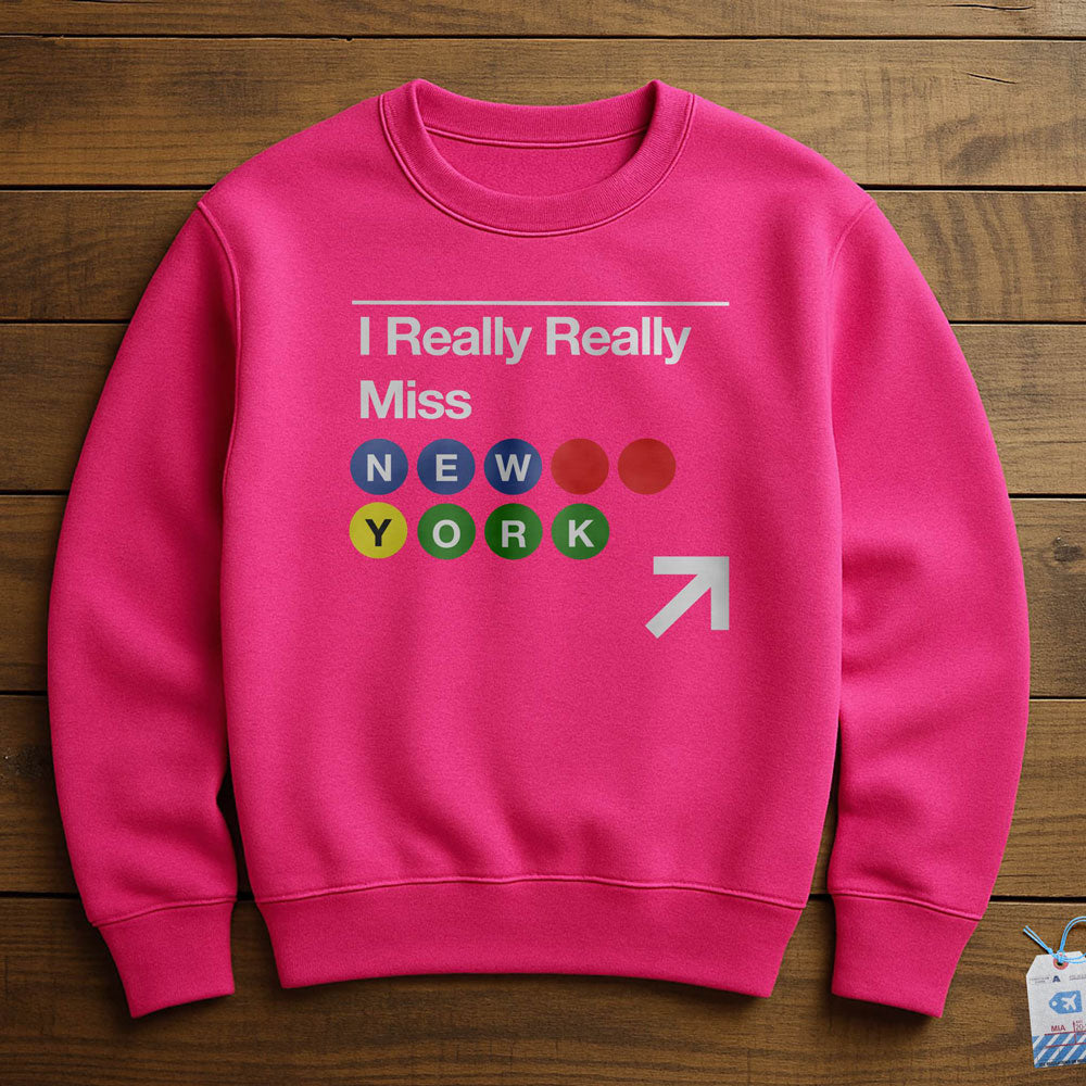 Really Miss New York Subway - Sweatshirt