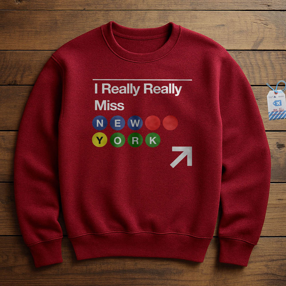 Really Miss New York Subway - Sweatshirt