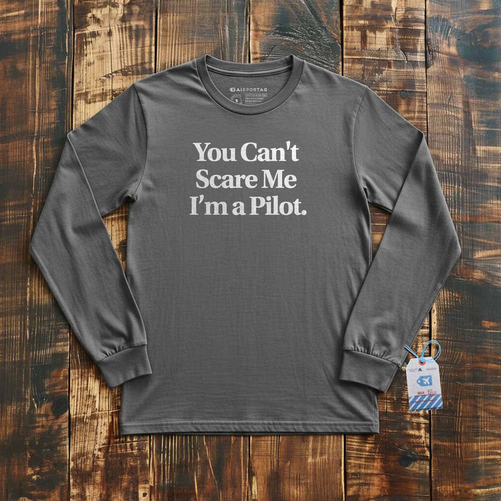 Scare Me Pilot - Long Sleeve T-Shirt