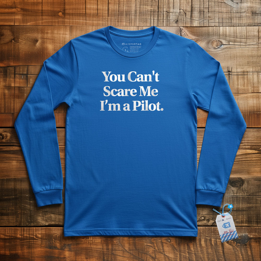 Scare Me Pilot - Long Sleeve T-Shirt