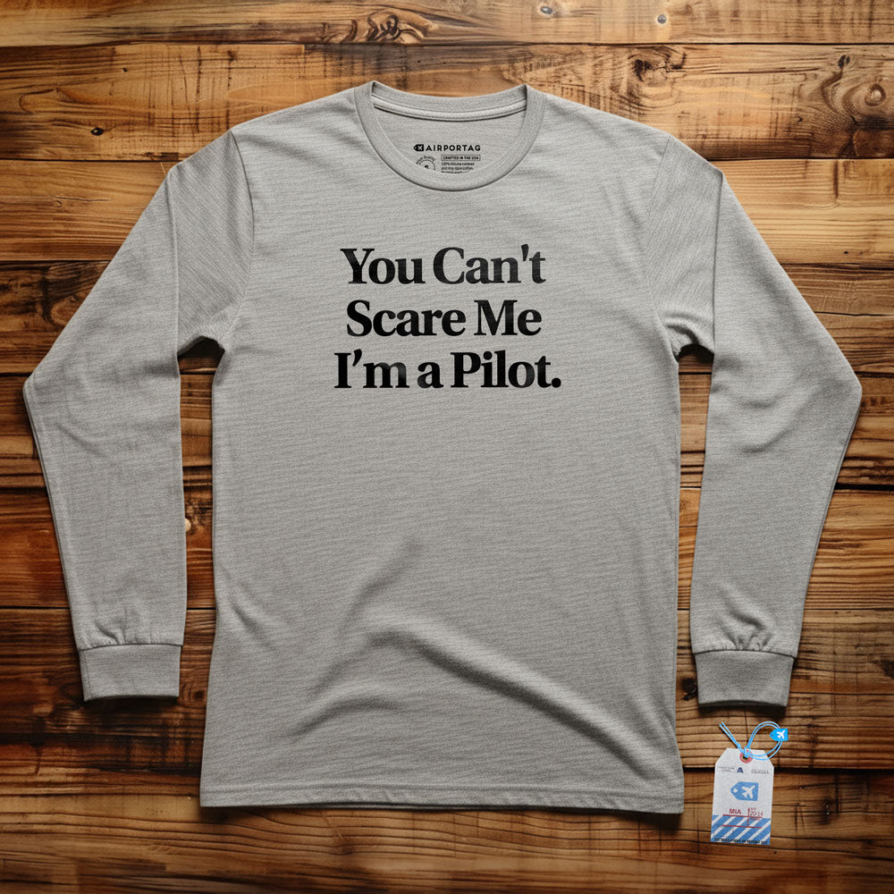 Scare Me Pilot - Long Sleeve T-Shirt