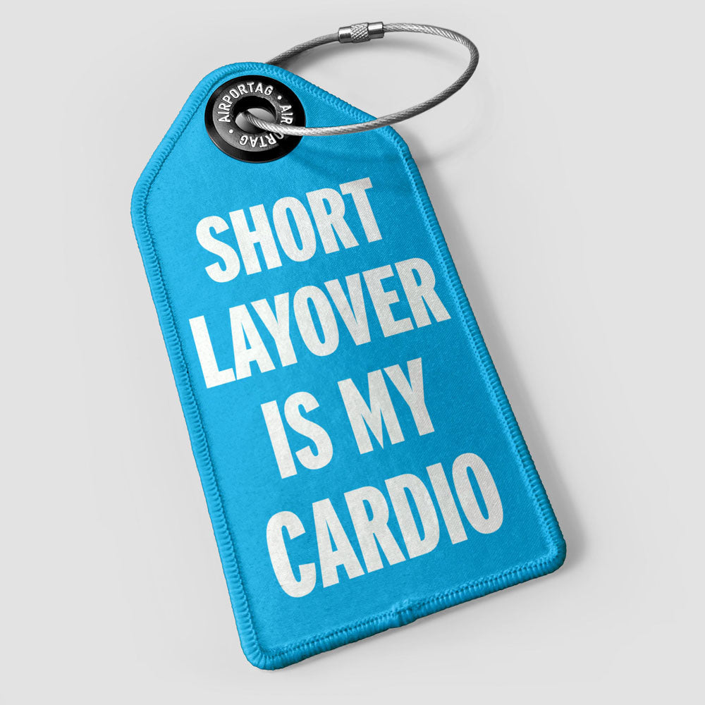 Short Layover - Luggage Tag