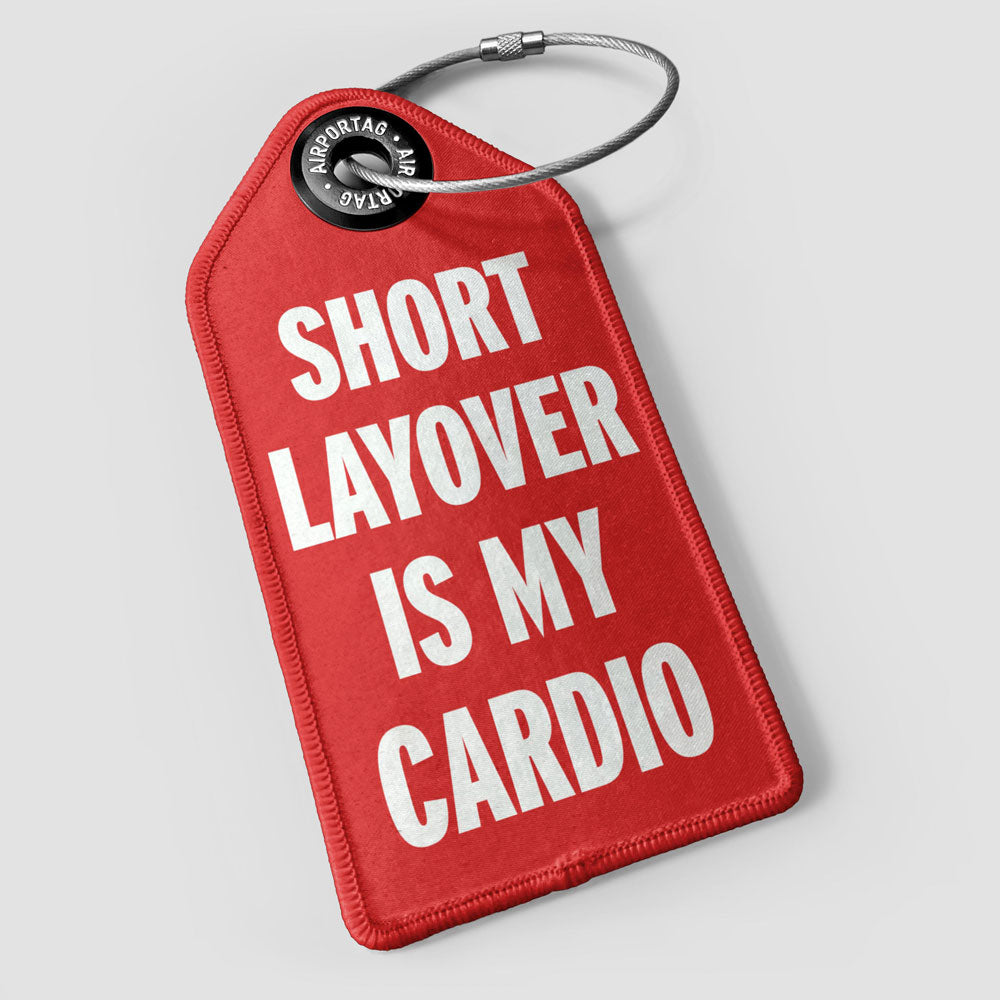 Short Layover - Luggage Tag