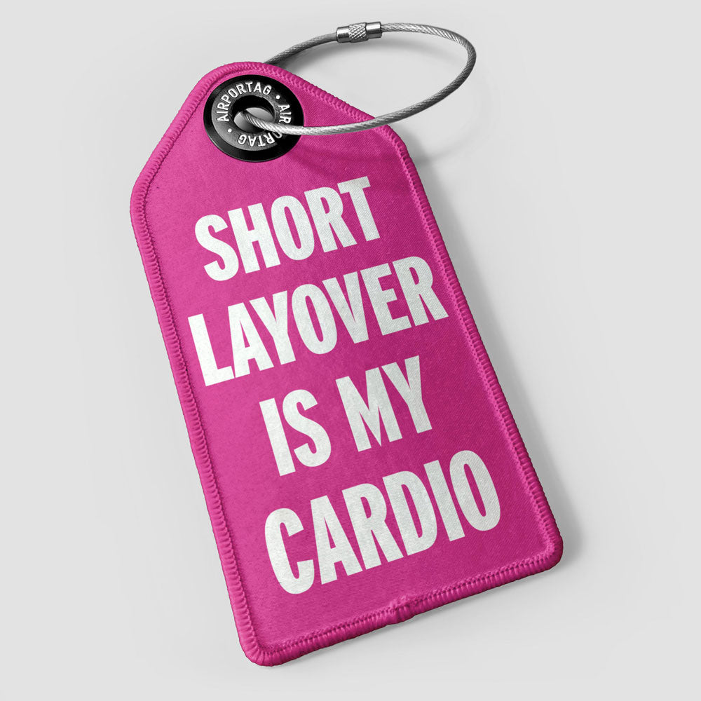 Short Layover - Luggage Tag