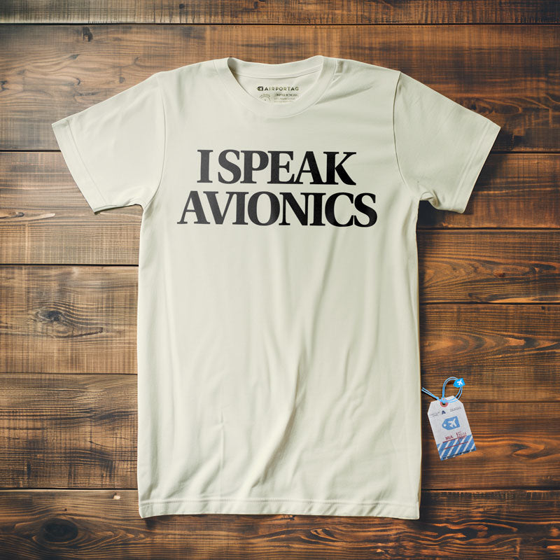 I Speak Avionics - T-Shirt