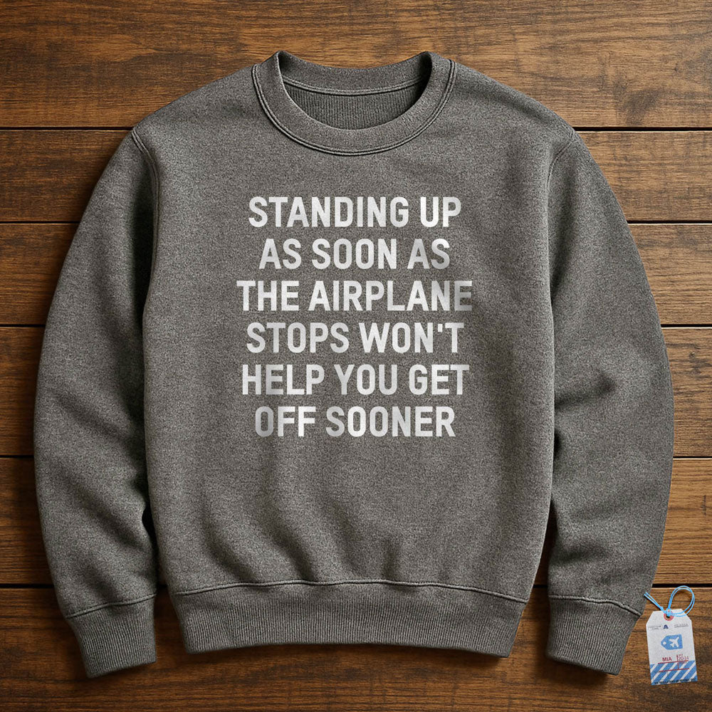 Standing Up - Sweatshirt