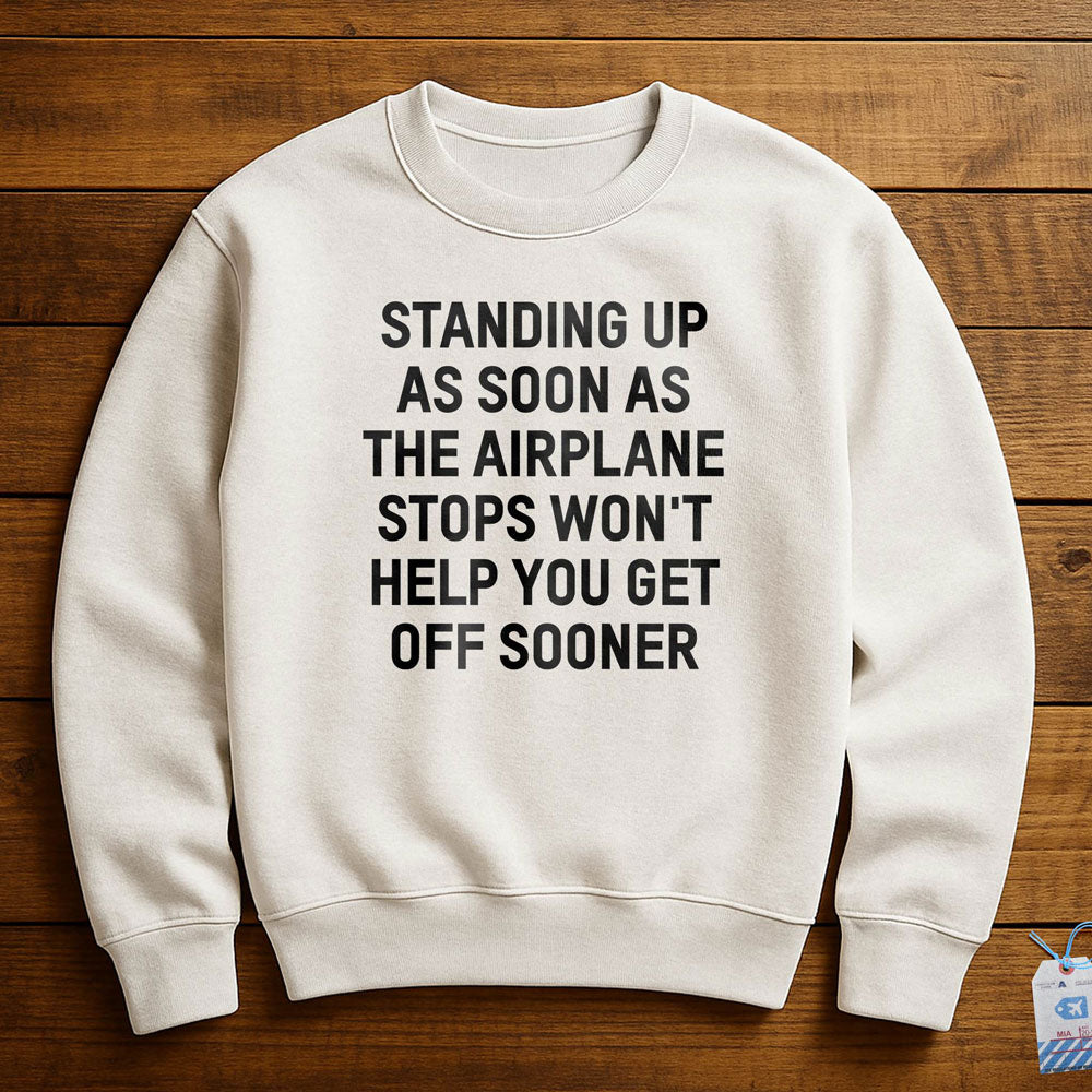 Standing Up - Sweatshirt