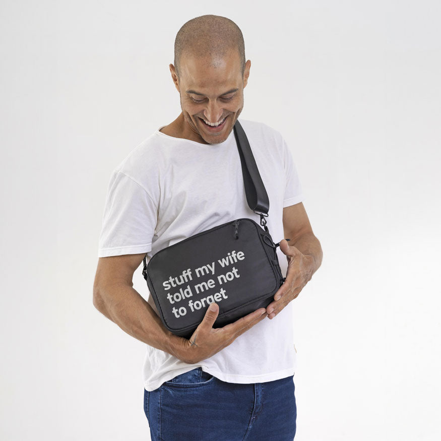 Stuff My Wife Told Me Not To Forget - Travel Bag