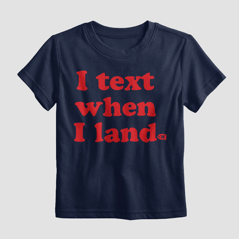 J'envoie un message quand j'atterris - T-shirt pour enfants