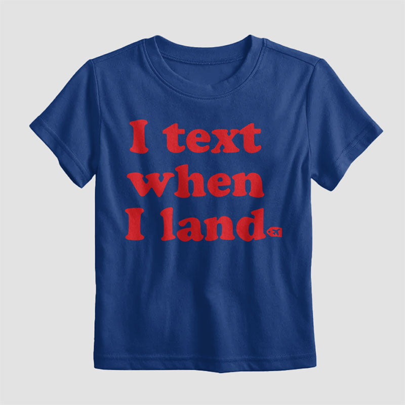 J'envoie un message quand j'atterris - T-shirt pour enfants