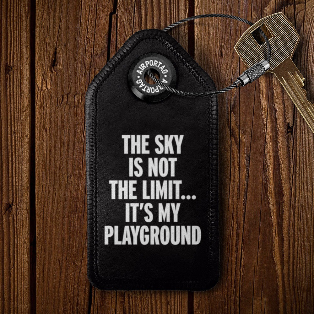 The Sky is Not the Limit - Tag Keychain