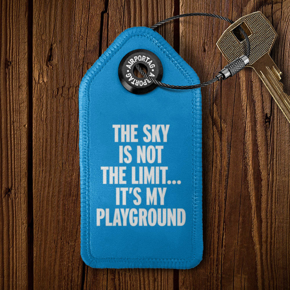 The Sky is Not the Limit - Tag Keychain