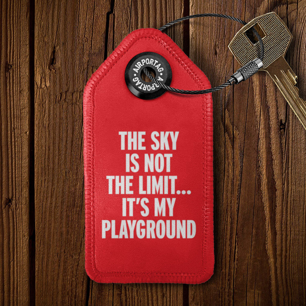 The Sky is Not the Limit - Tag Keychain