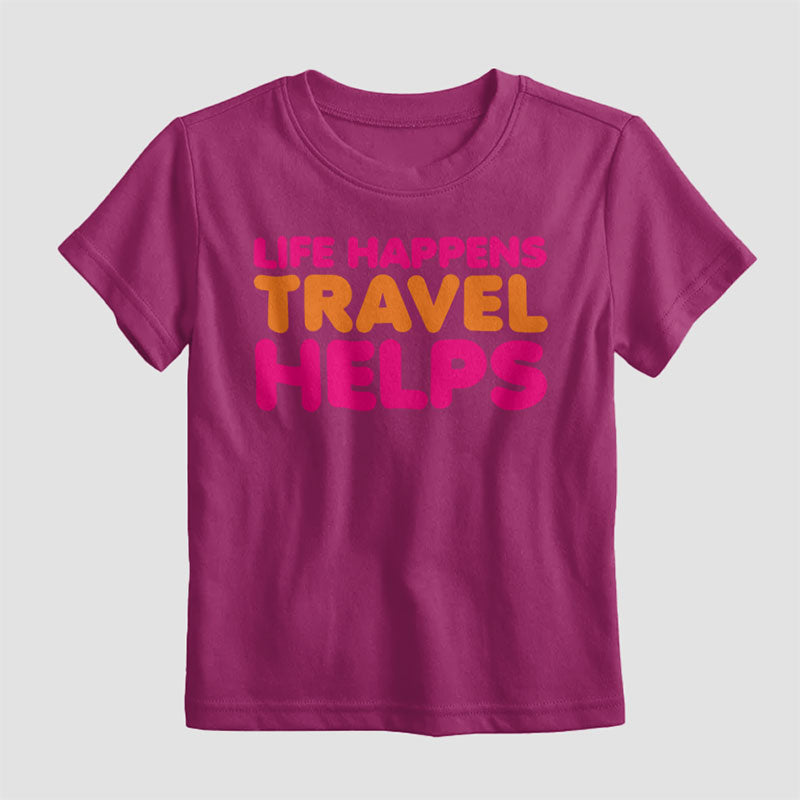 Life Happens Travel Helps - Kids T-Shirt