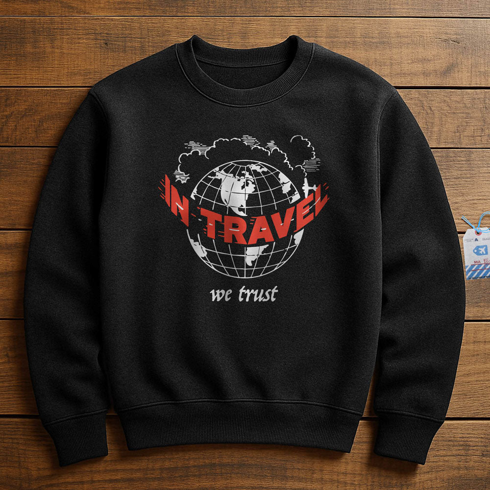 In Travel We Trust - Vintage Globe - Sweatshirt