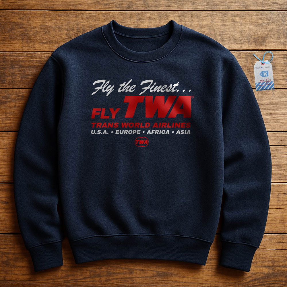 TWA Fly The Finest - Sweatshirt
