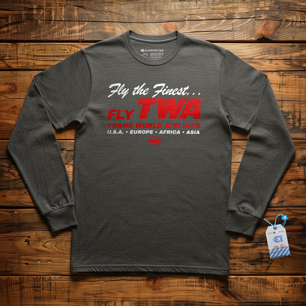 TWA Fly The Finest - Long Sleeve T-Shirt