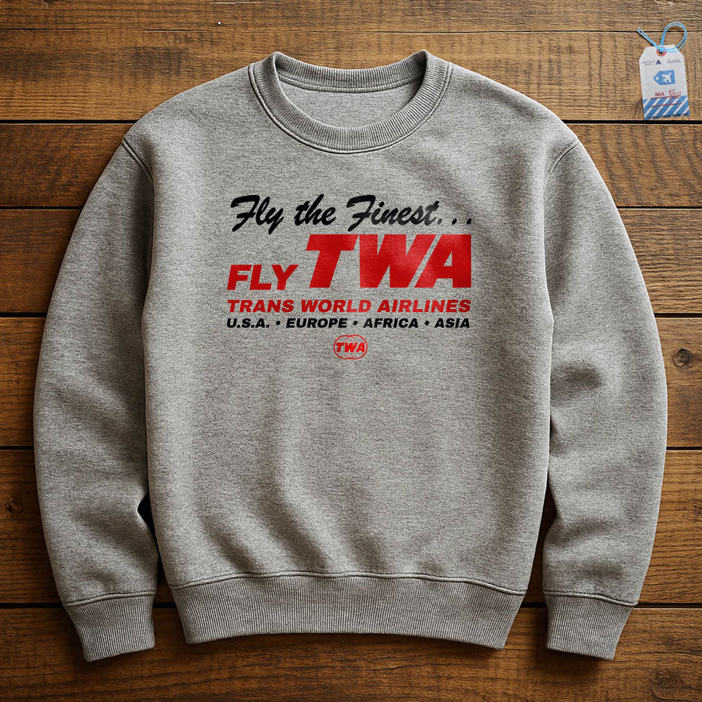 TWA Fly The Finest - Sweatshirt