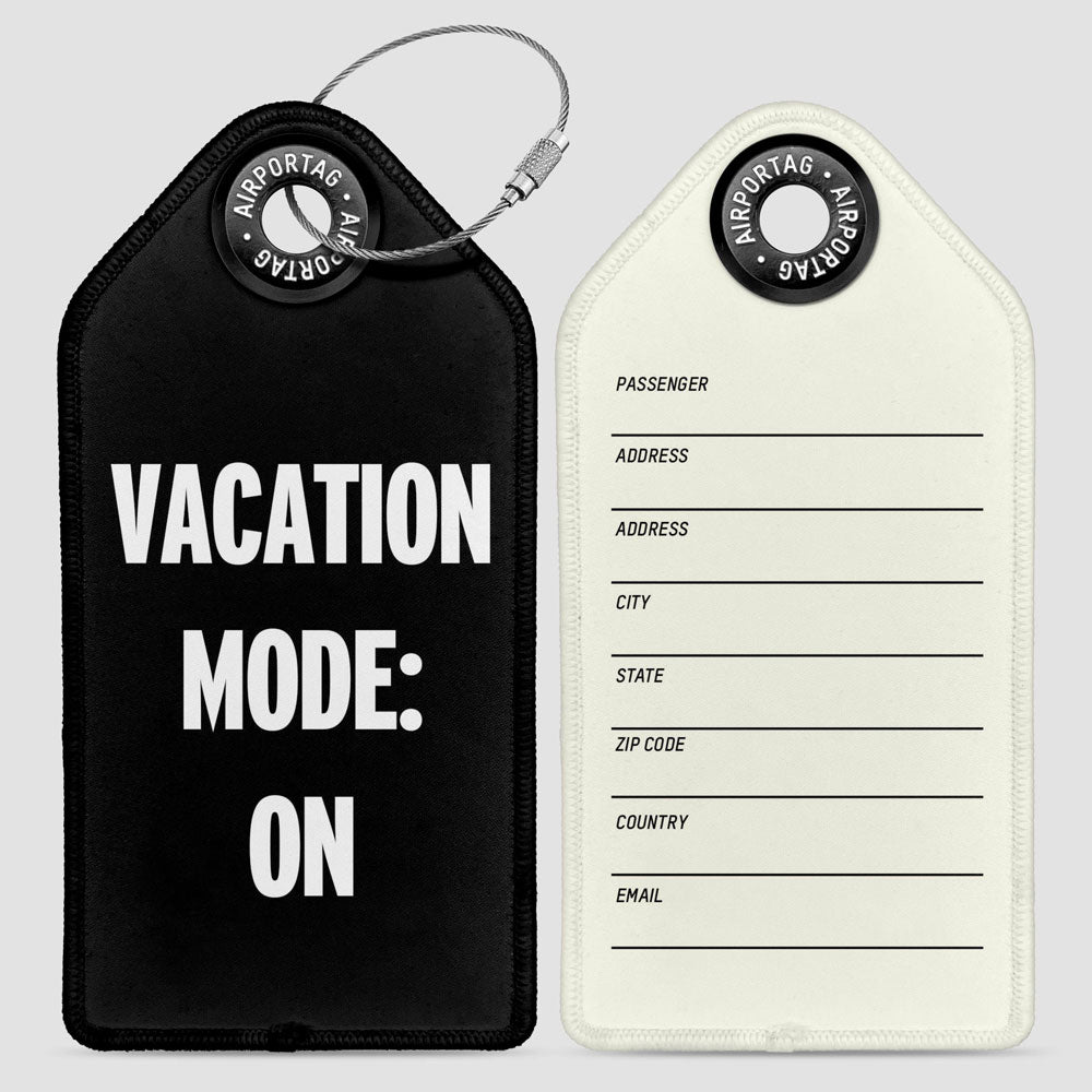 Vacation Mode: On - Luggage Tag