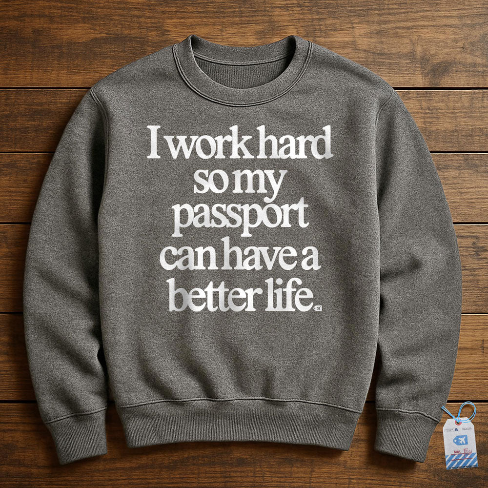 Work Hard Passport - Sweatshirt - Dark Grey Heather
