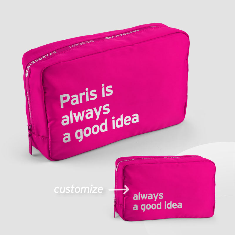 Paris is always a good idea - Packing Bag