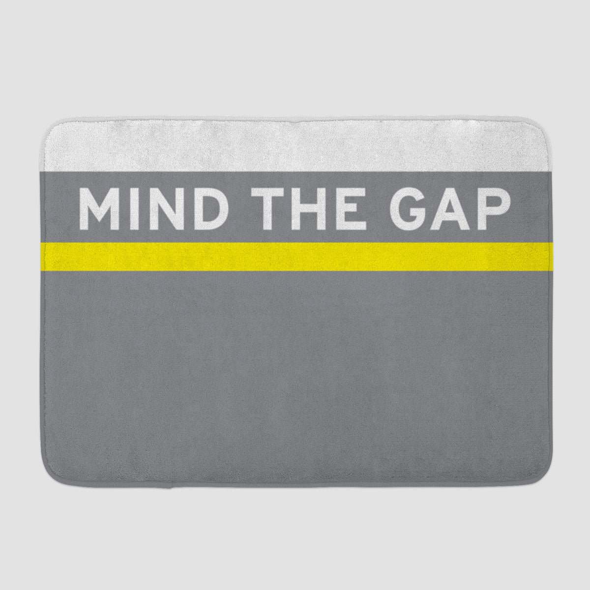 Mind the Gap - Bath Mat