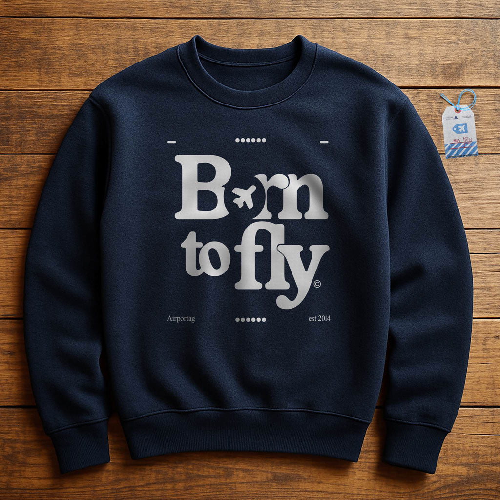 Born To Fly - Sweatshirt