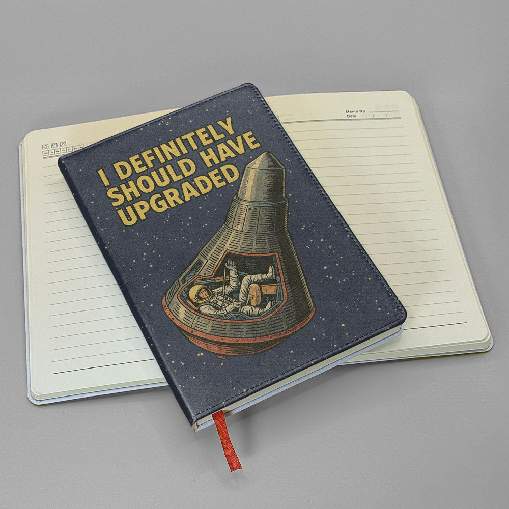 Definitely Should Have Upgraded - Journal