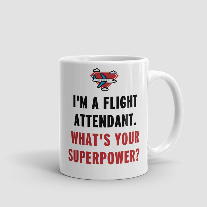 I'm a Flight Attendant - Mug