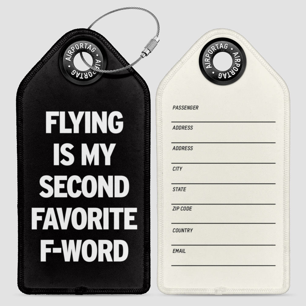 Flying Is My Second Favorite F-Word - Luggage Tag