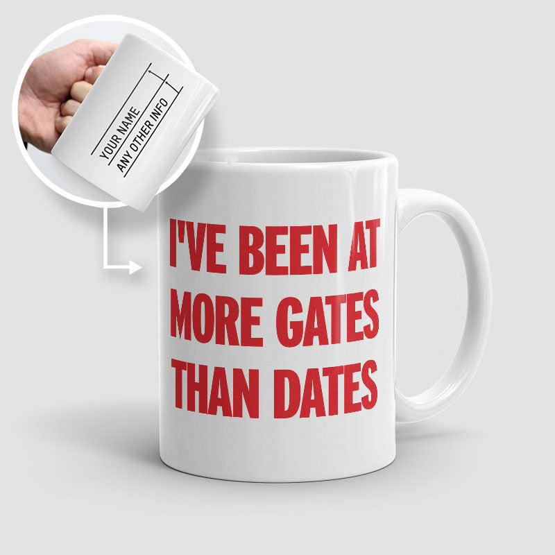 More Gates Than Dates - Mug