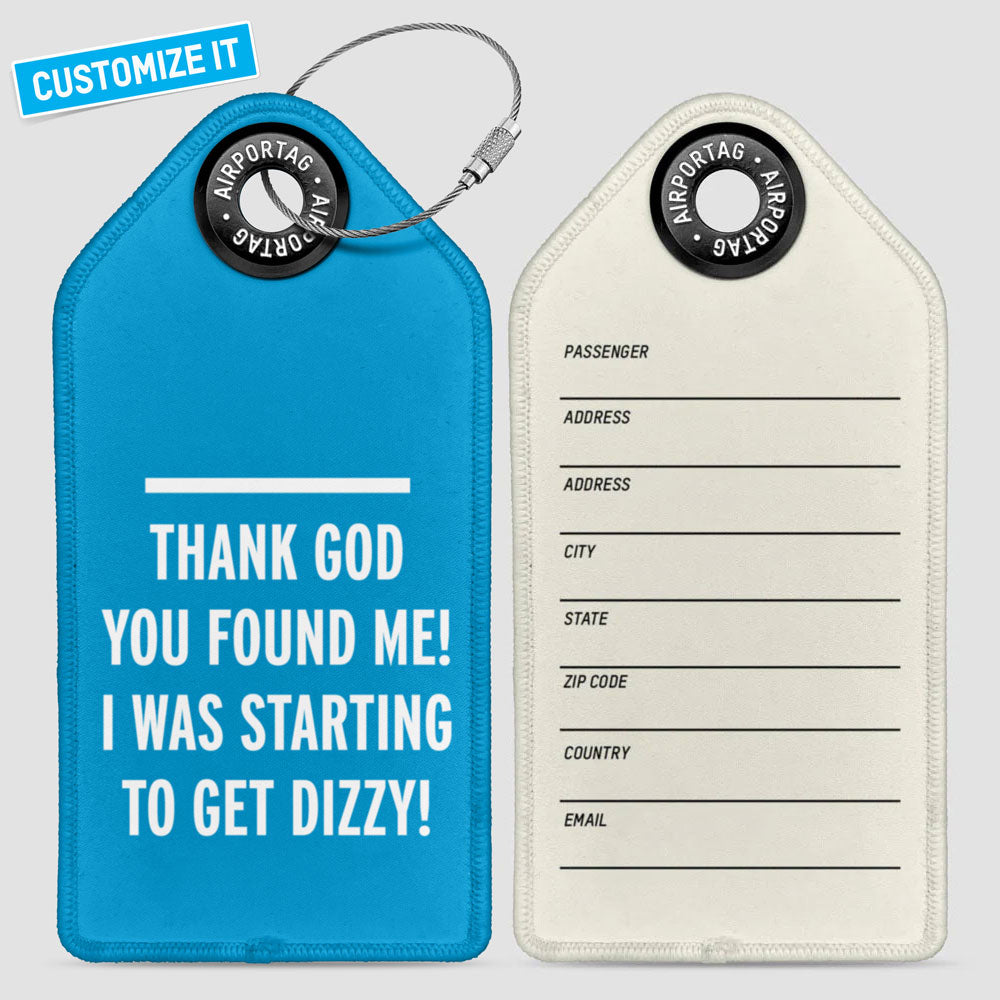 Thank GOD You Found Me! - Luggage Tag